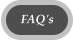 FAQ's